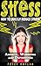Stress: How to Quickly Reduce Stress - Anxiety, Worrying & Depression