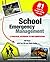 School Emergency Management by Jeff   Kaye