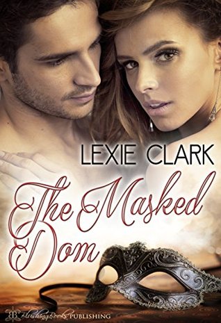 The Masked Dom (Kindle Edition)