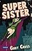 Super Sister by Gary Cross