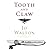 Tooth and Claw by Jo Walton Tooth and Claw by Jo Walton