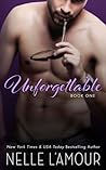 Unforgettable: Book One