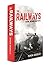 The Railways: Nation, Netwo...