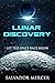 Lunar Discovery: Let the Sp...