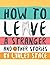 How To Leave A Stranger And...