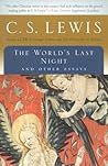 The World's Last Night by C.S. Lewis