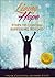 Living Hope: Steps to Leaving Suffering Behind