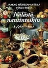 Nälästä nautintoihin  by Jaakko Hämeen-Anttila