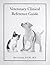 Veterinary Clinical Reference Guide