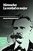 Nietzsche: La verdad es mujer (Spanish Edition)