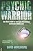 Psychic Warrior: The True S...