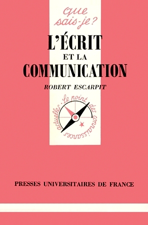 L'écrit et la communication (Mass Market Paperback)