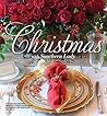 Christmas with Southern Lady- Volume II: Holiday Decorating, Recipes, and Table Ideas