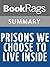 Summary & Study Guide Prisons We Choose to Live Inside by Doris Lessing