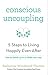 Conscious Uncoupling: The 5 Steps to Living Happily Even After
