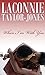 When I'm With You by LaConnie Taylor-Jones