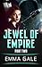 Jewel of Empire Part Two