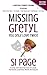 Missing Gretyl: You Only Love Twice