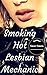 Smoking Hot Lesbian Mechanic