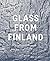 Glass from Finland in the Bischofberger Collection