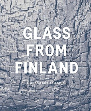 Glass from Finland in the Bischofberger Collection