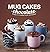 Mug Cakes Chocolate: Ready ...