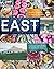 East: Culinary Adventures i...