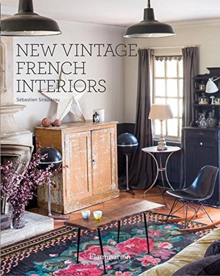 New Vintage French Interiors (Hardcover)