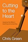 Cutting to the Heart by Chris  Green