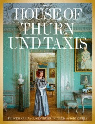 The House of Thurn und Taxis (Hardcover)