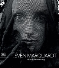 Sven Marquardt: Götterdämmerung. The Twilight of the Gods