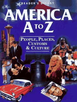 America A to Z: People, Places, Customs & Culture (Hardcover)