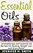 Essential Oils: Ultimate Be...