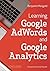 Learning Google AdWords and...