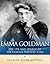 Emma Goldman: The Life and Legacy of the Famous Feminist Icon