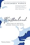 Book cover for Weatherland: Writers & Artists Under English Skies