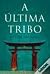 A Última Tribo