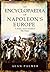 An Encyclopaedia of Napoleon’s Europe