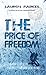 The Price of Freedom