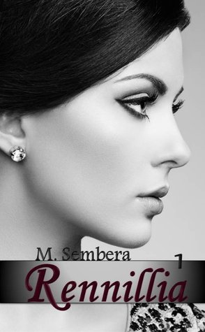 Rennillia 1 (Rennillia, #1)