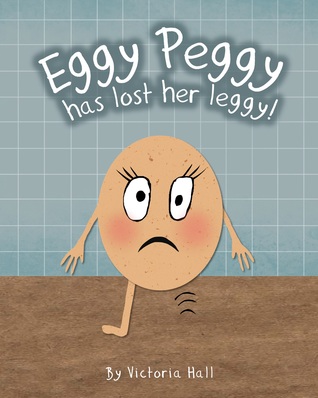 Eggy Peggy (has lost her leggy)!