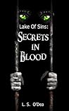 Secrets in Blood (Lake of Sins, #2)