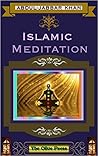 Islamic Meditation by Abdul-Jabbar Khan
