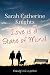 Love Is a State of Mind: An uplifting and humorous novel about a woman's second chance at love and life