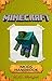 Minecraft: Minecraft Handbook - The Best Top 43 Minecraft Mods That Any Minecrafter Must Try – Forge Mods 1.5.2, 1.6.2, 1.6.4, 1.7.2, 1.7.10, 1.8 (Minecraft, Minecraft Mods 3)