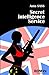 Secret Intelligence Service (Eternel SIS) (French Edition)