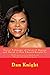 Secret Polygamy of Taraji P Henson and Oprah to Dan Edward Knight Sr. (Hollywood Secrets Exposed Book 1)