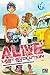 Alive T11: Last Evolution (French Edition)