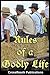 Rules of a Godly Life by Unknown