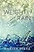 The Weight of Rain (The Weight of Rain #1)